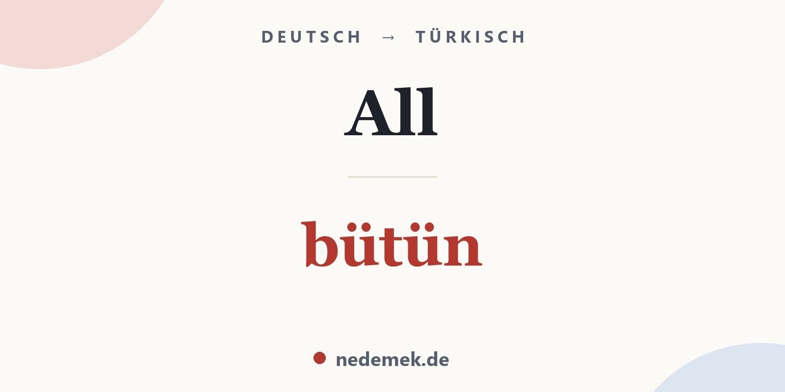 All auf Türkisch: bütün