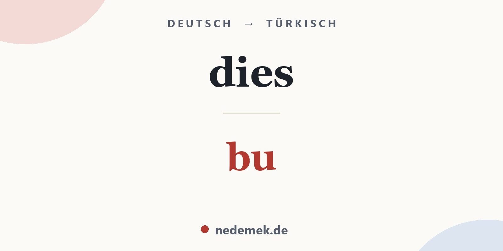 dies auf Türkisch: bu