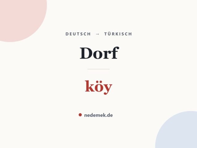 Dorf auf Türkisch: köy