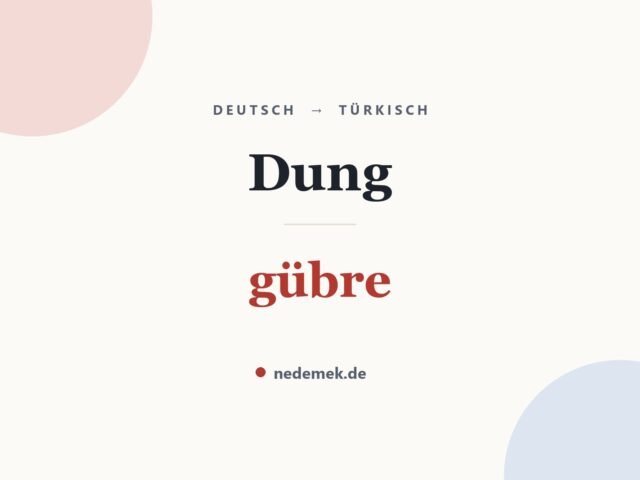 Dung auf Türkisch: gübre