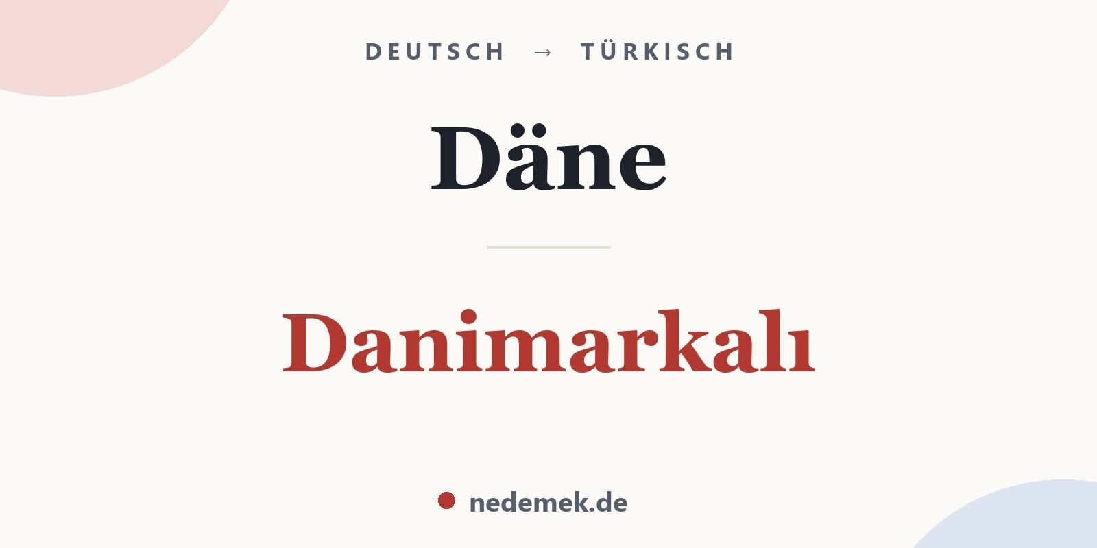 Däne auf Türkisch: Danimarkalı