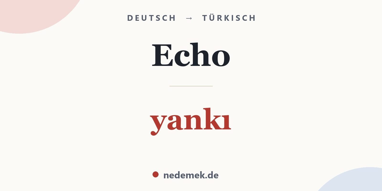 Echo auf Türkisch: yankı