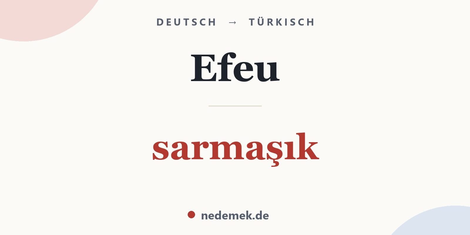 Efeu auf Türkisch: sarmaşık