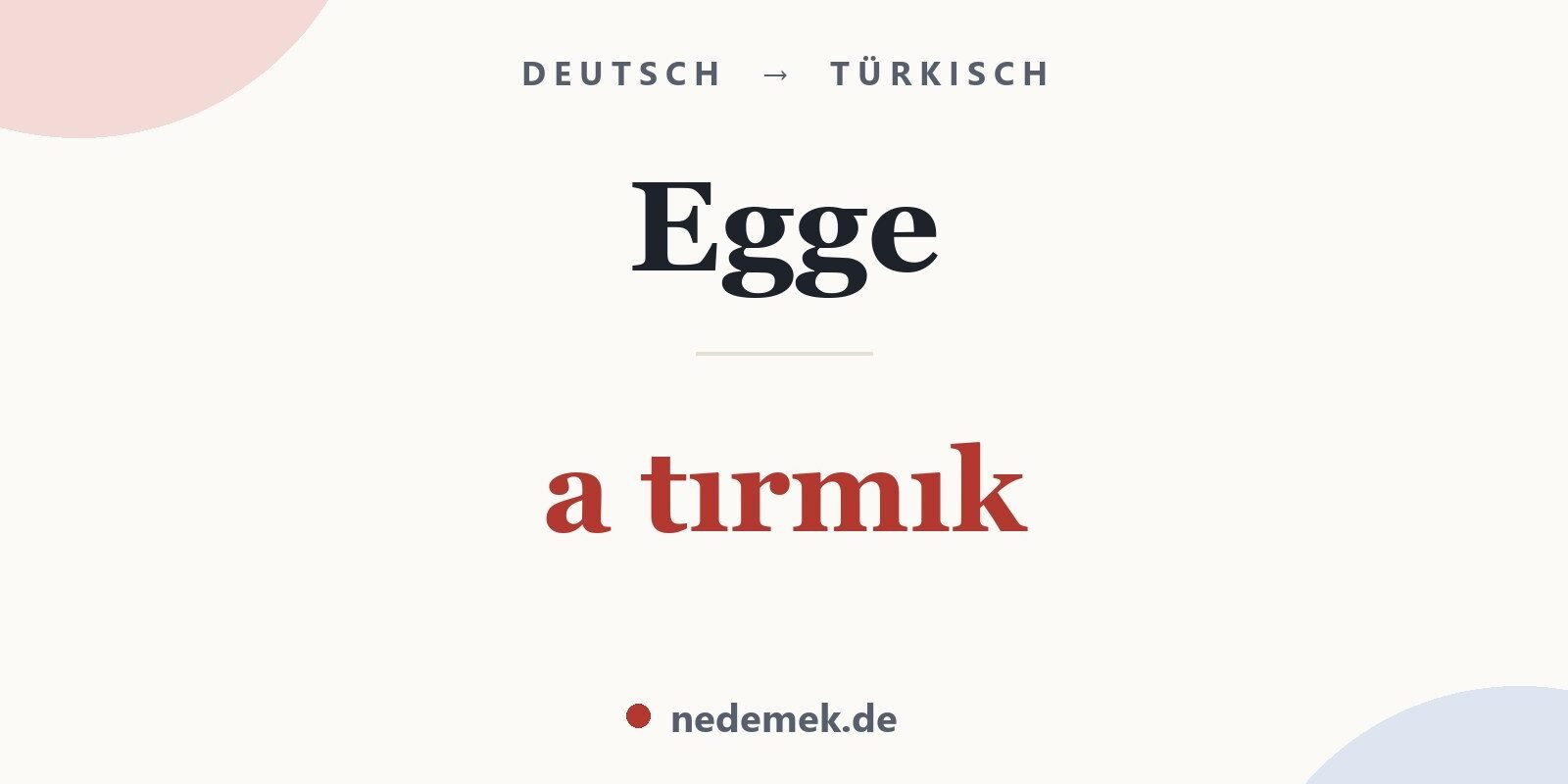 Egge auf Türkisch: a tırmık