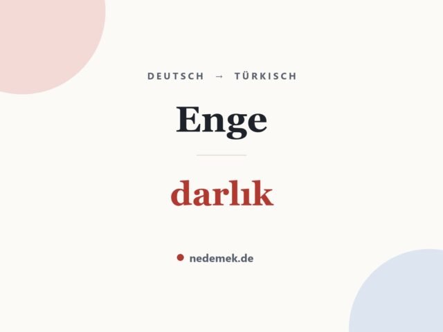 Enge auf Türkisch: darlık