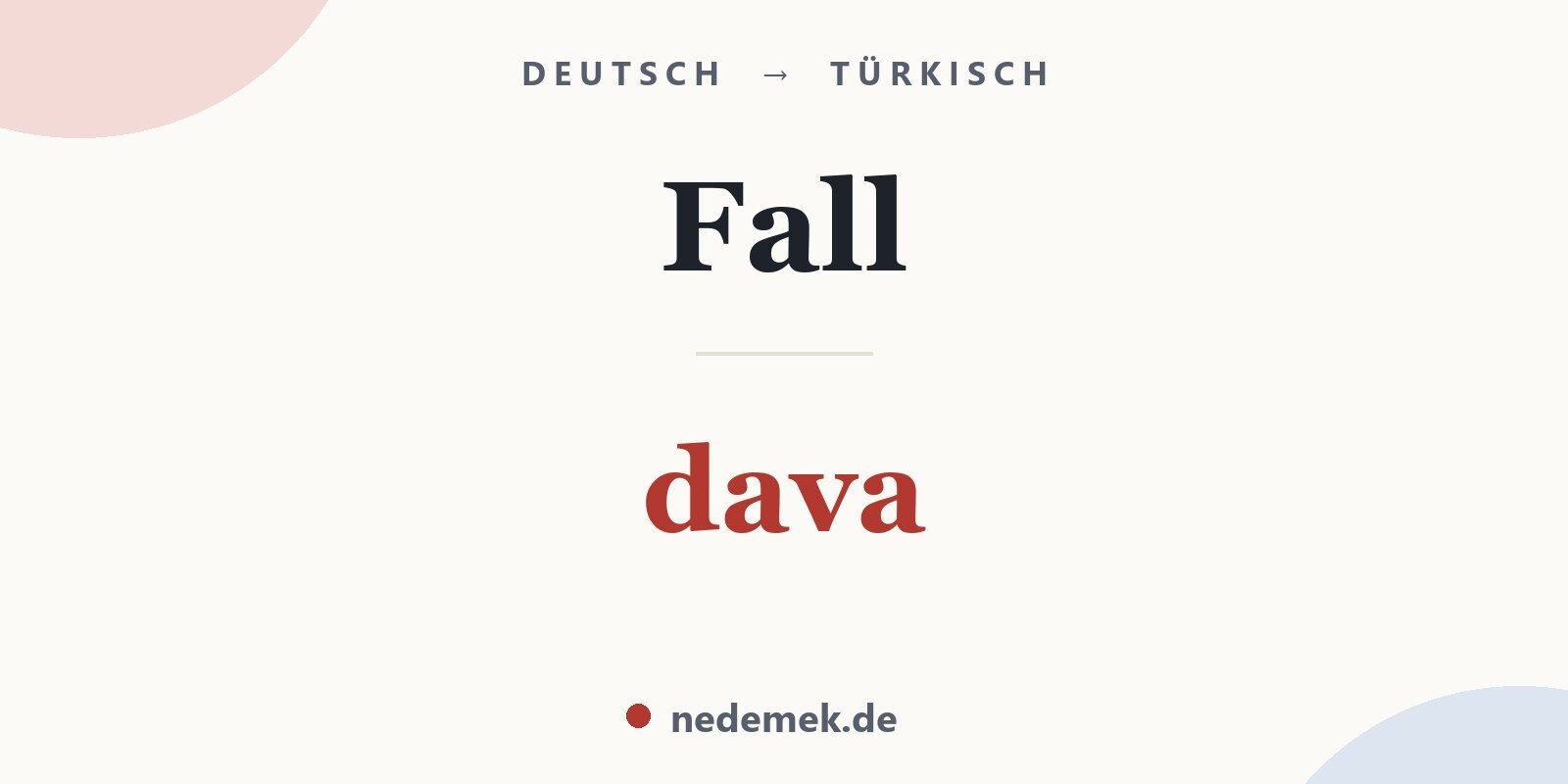 Fall auf Türkisch: dava