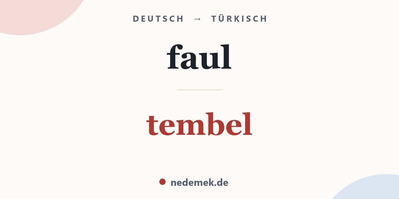 faul auf Türkisch: tembel