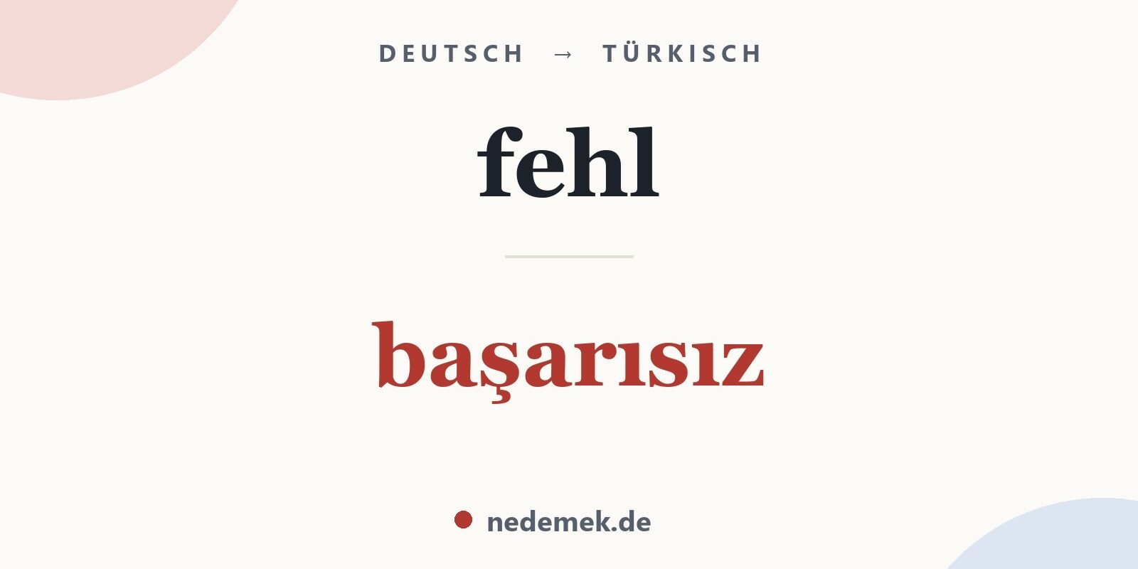 fehl auf Türkisch: başarısız