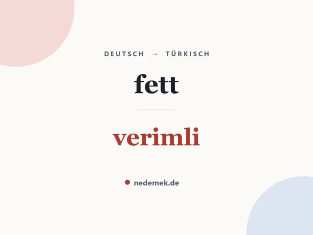 fett auf Türkisch: verimli