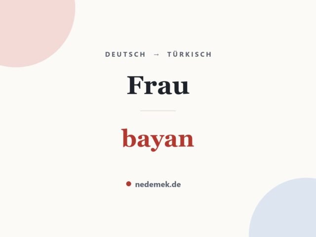 Frau auf Türkisch: bayan