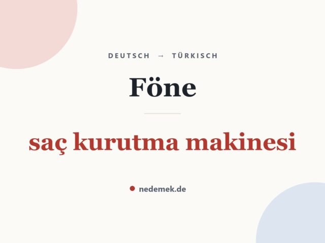 Föne auf Türkisch: saç kurutma makinesi