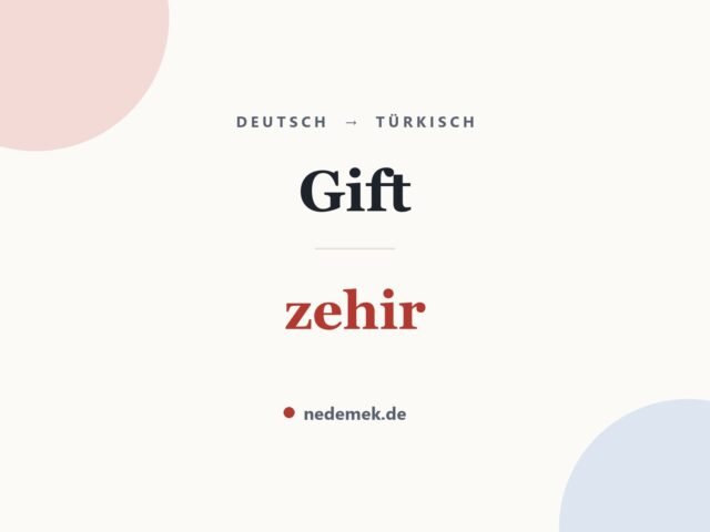 Gift auf Türkisch: zehir