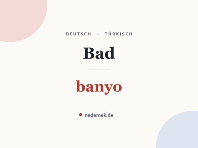 Bad auf Türkisch: banyo