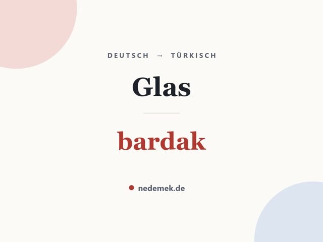 Glas auf Türkisch: bardak
