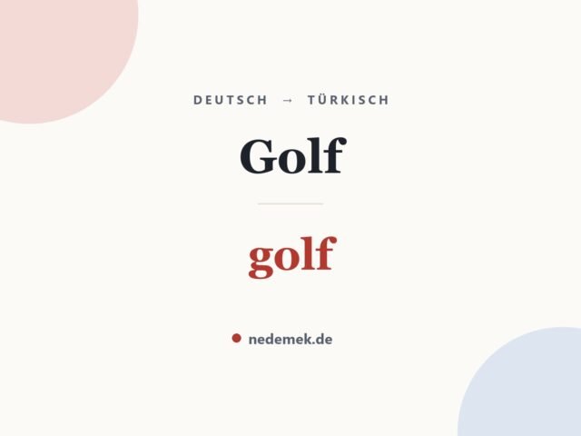 Golf auf Türkisch: golf