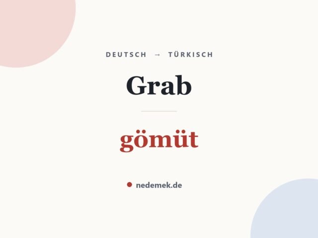 Grab auf Türkisch: gömüt