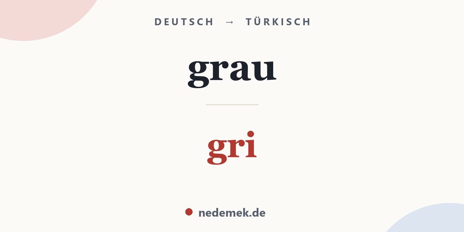 grau auf Türkisch: gri