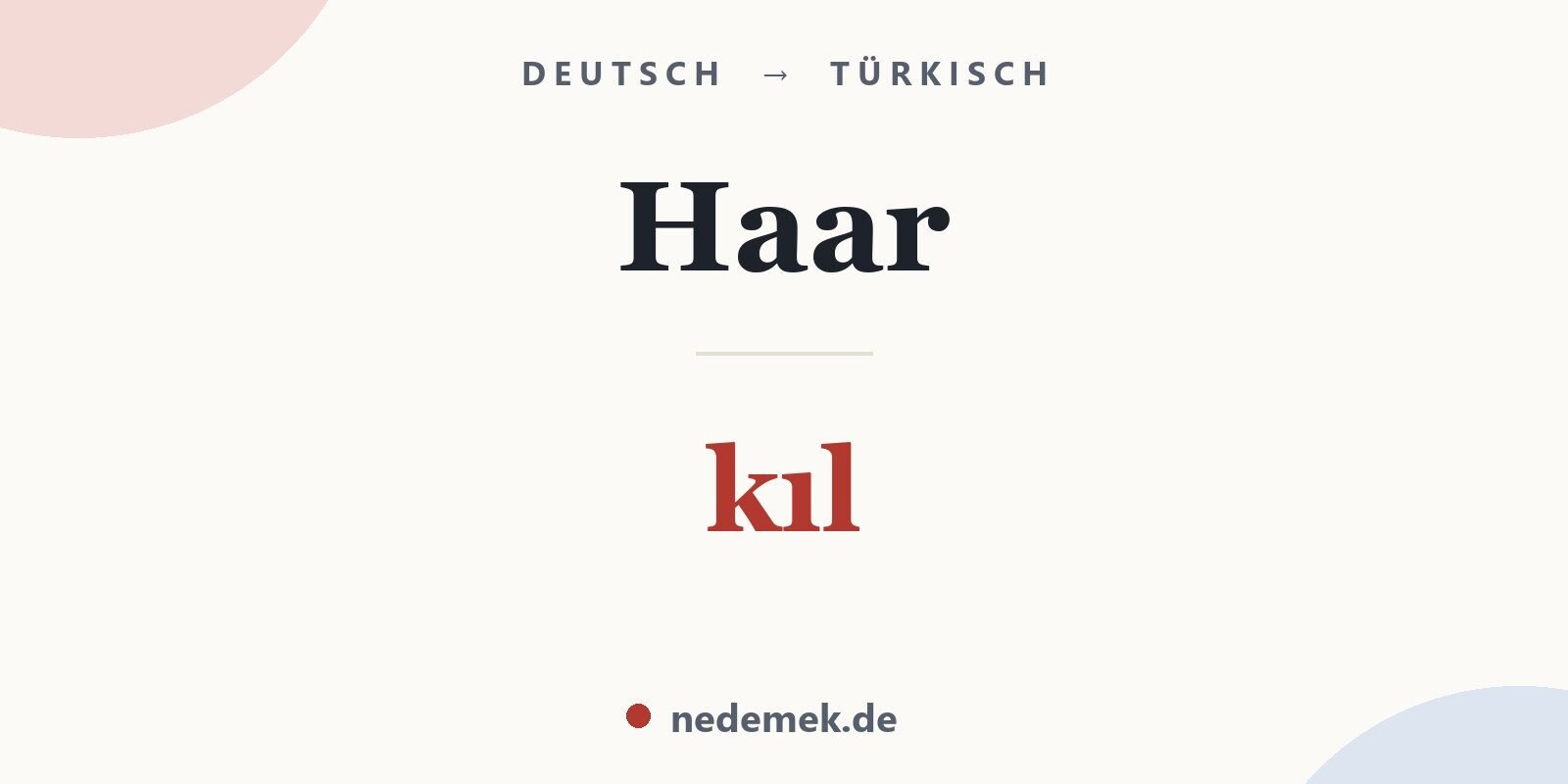 Haar auf Türkisch: kıl