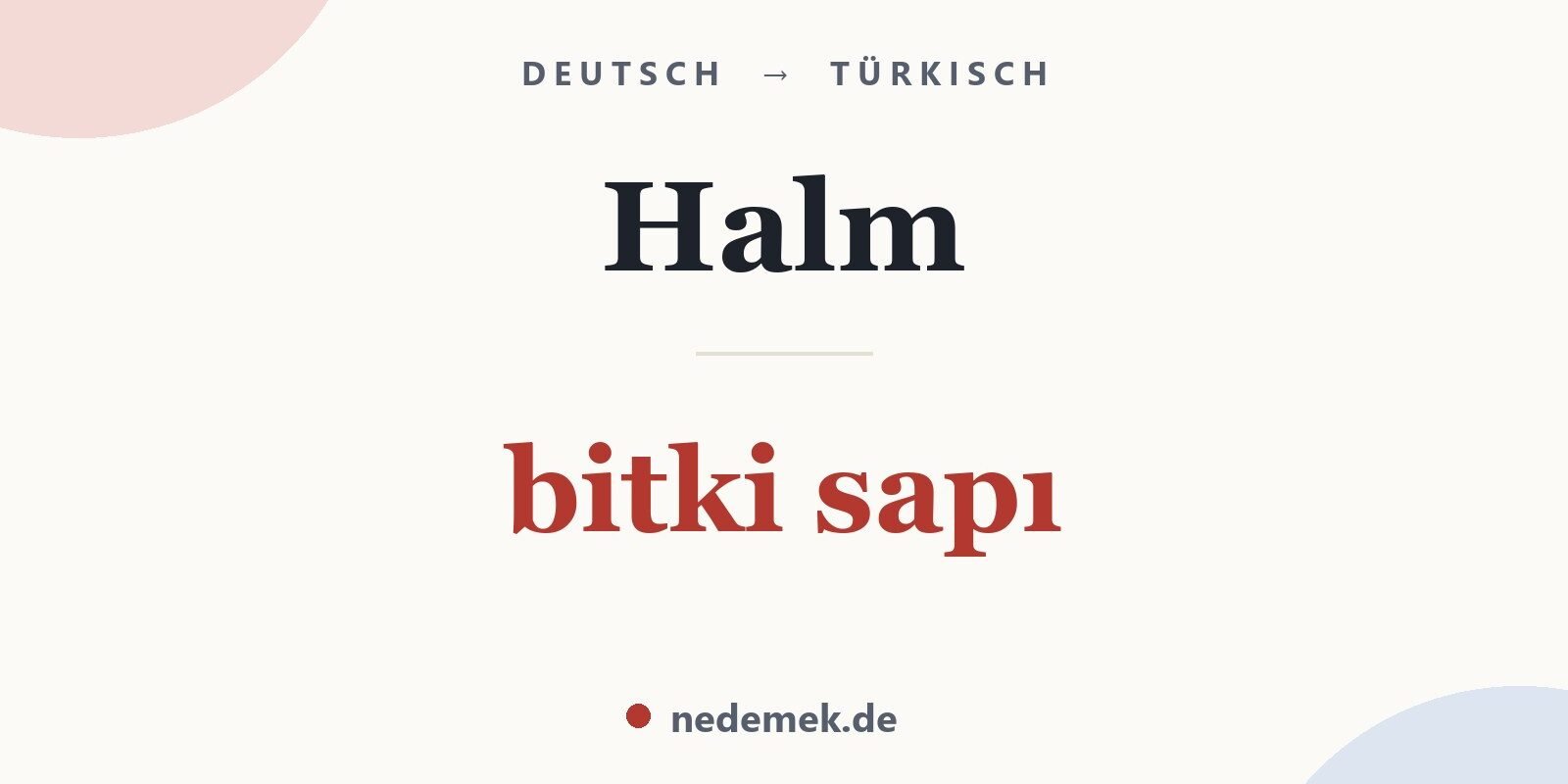 Halm auf Türkisch: bitki sapı