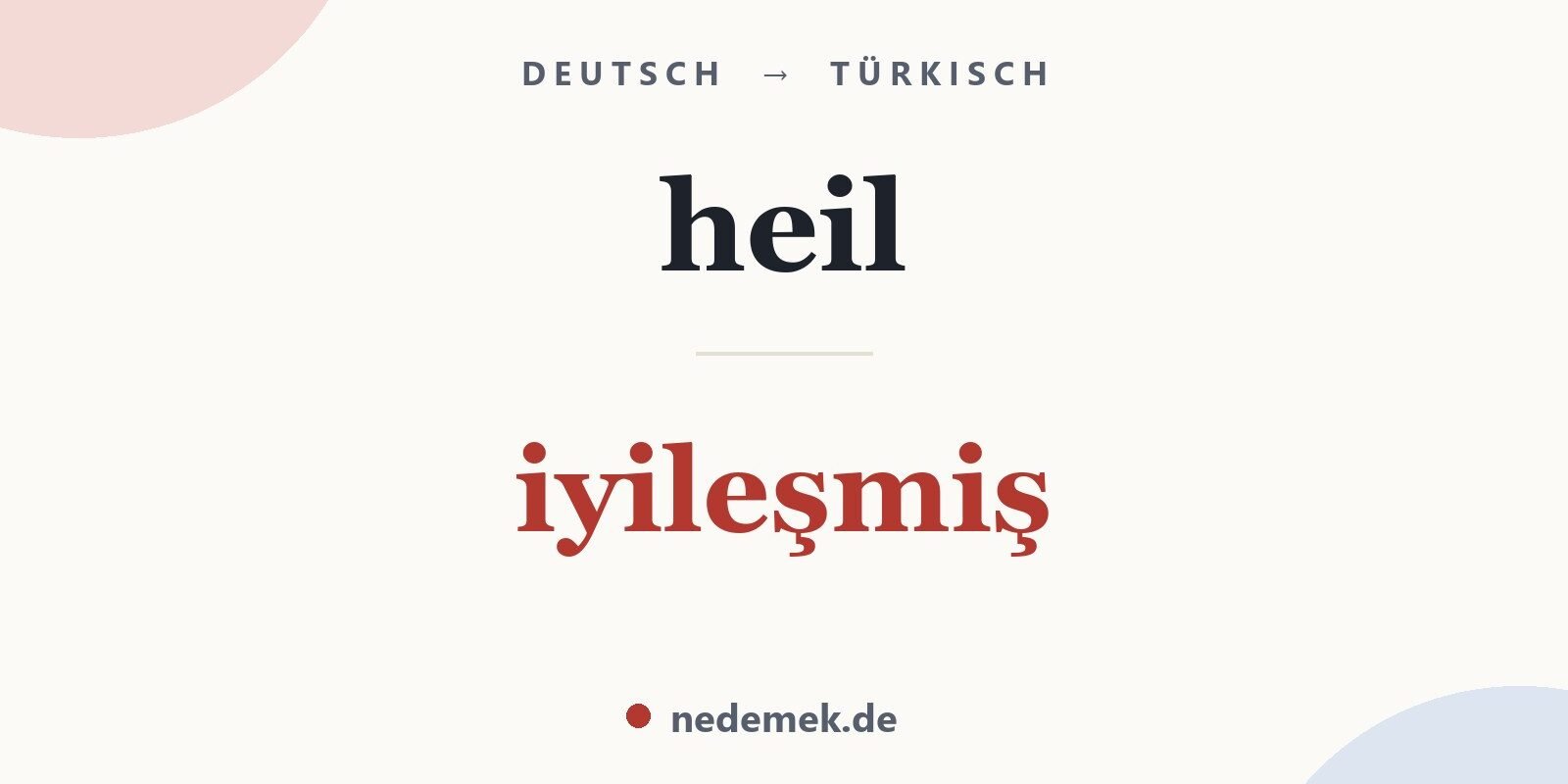 heil auf Türkisch: iyileşmiş