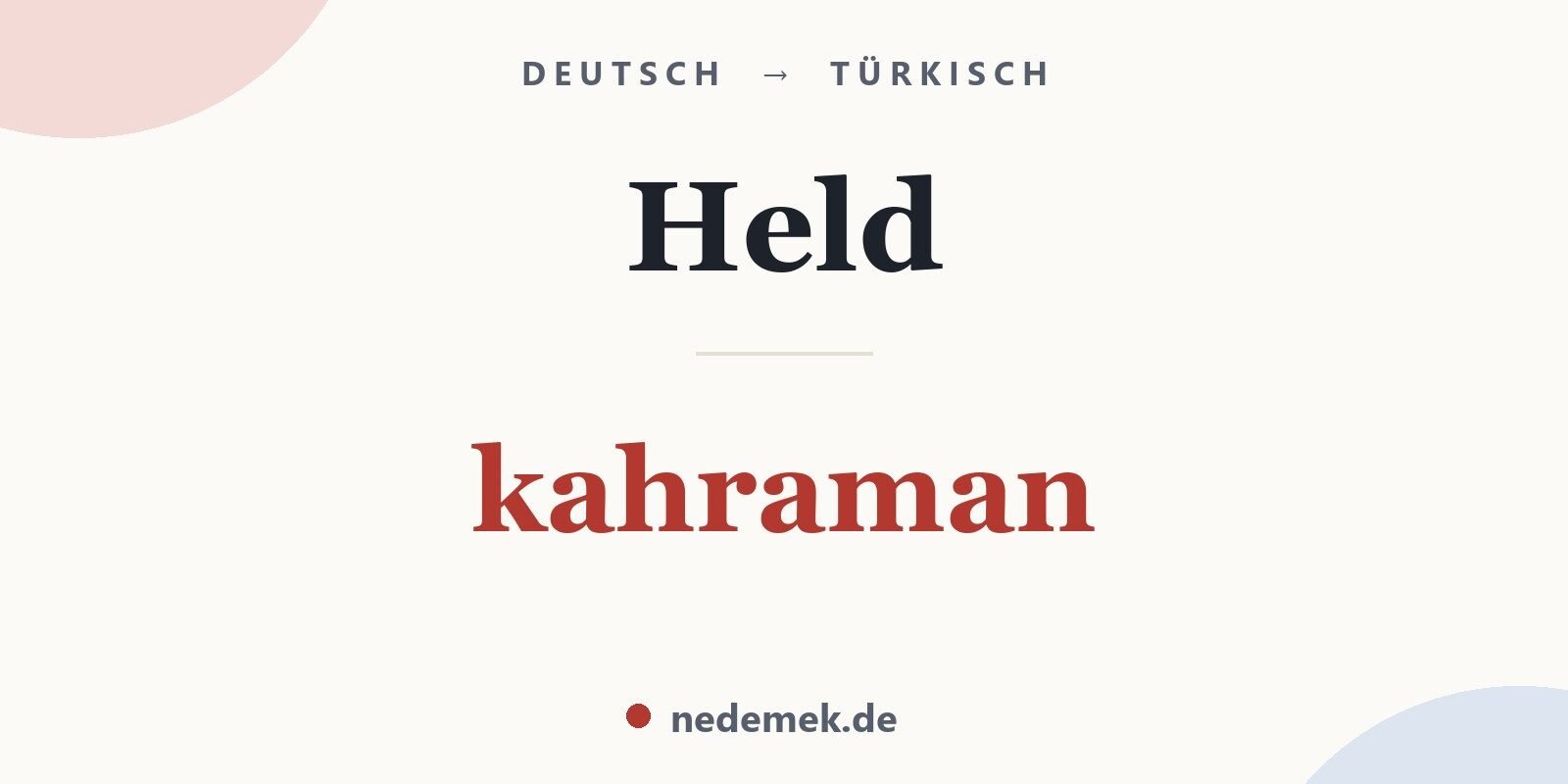 Held auf Türkisch: kahraman