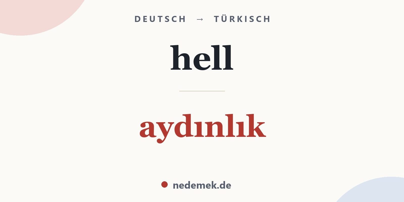 hell auf Türkisch: aydınlık