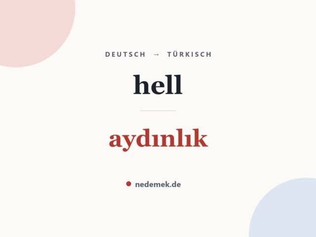 hell auf Türkisch: aydınlık