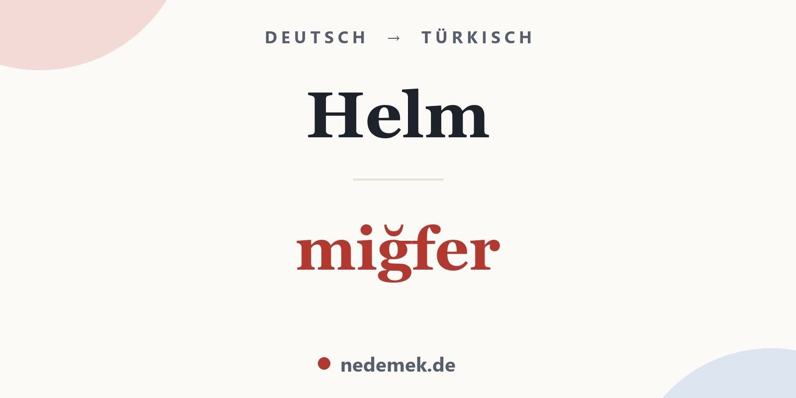 Helm auf Türkisch: miğfer