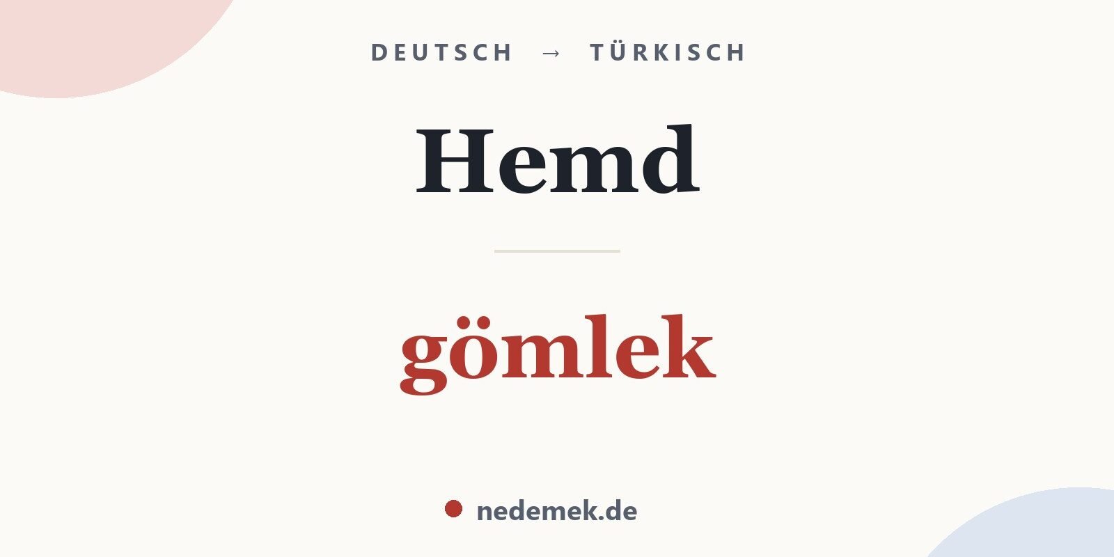 Hemd auf Türkisch: gömlek