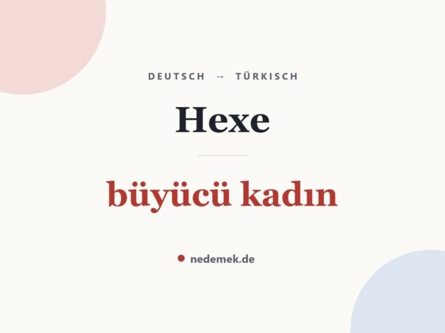 Hexe auf Türkisch: büyücü kadın