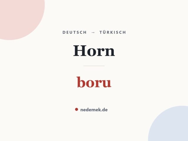 Horn auf Türkisch: boru
