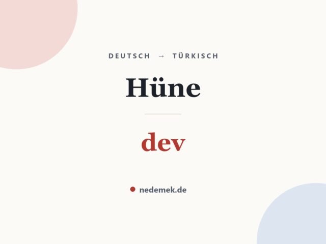 Hüne auf Türkisch: dev