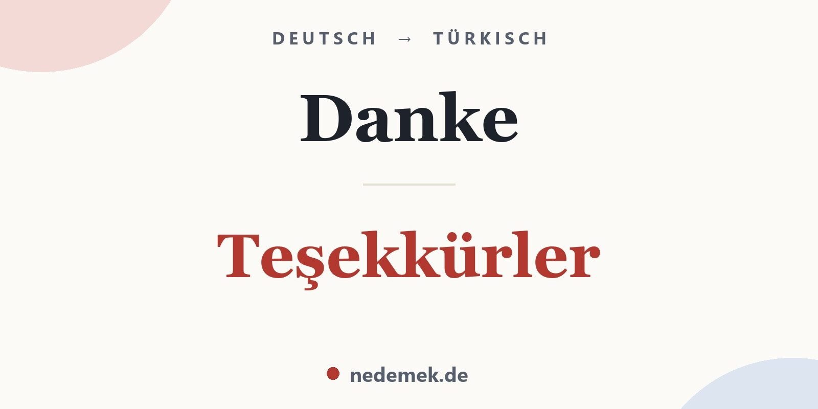 Danke auf Türkisch: Teşekkürler
