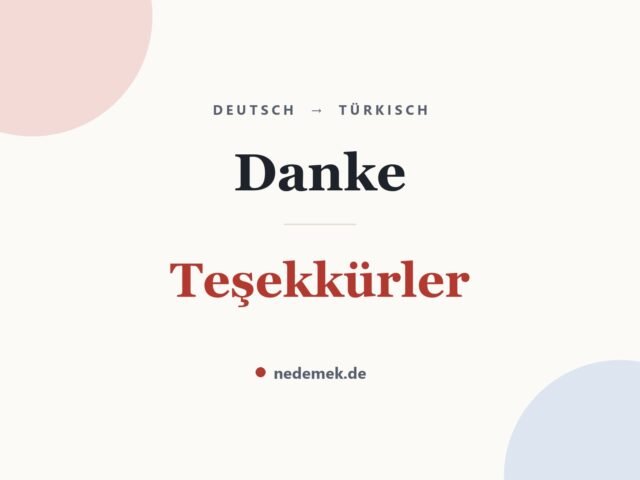 Danke auf Türkisch: Teşekkürler