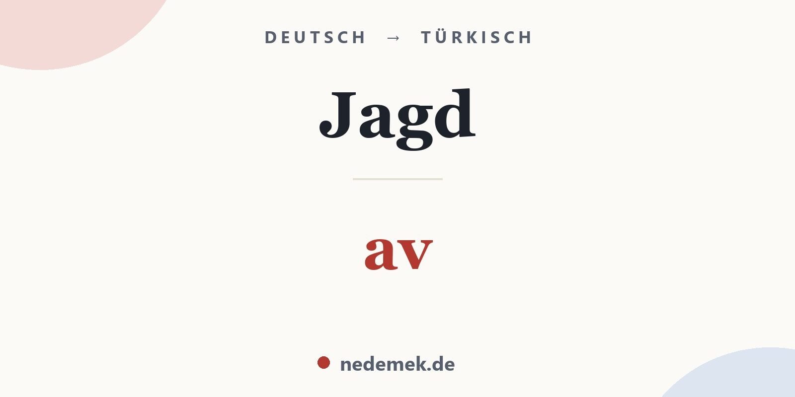 Jagd auf Türkisch: av