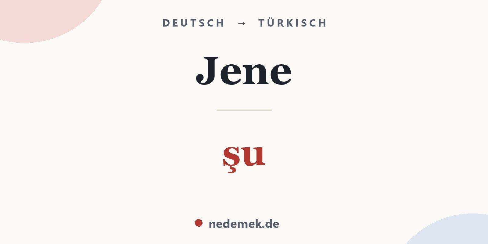 Jene auf Türkisch: şu