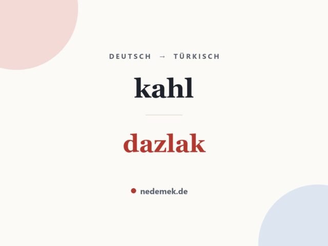 kahl auf Türkisch: dazlak