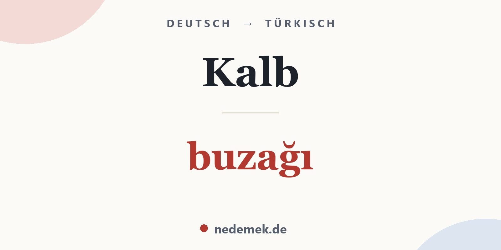 Kalb auf Türkisch: buzağı