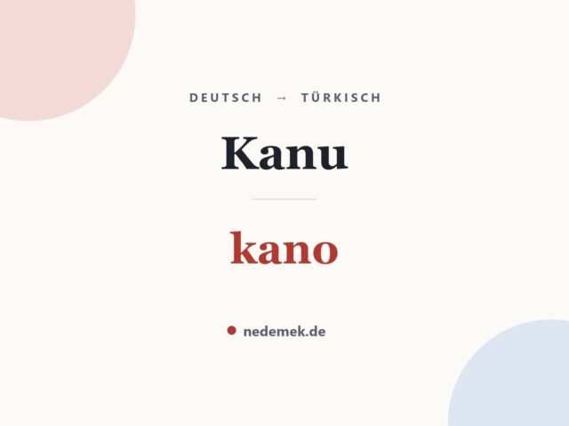 Kanu auf Türkisch: kano