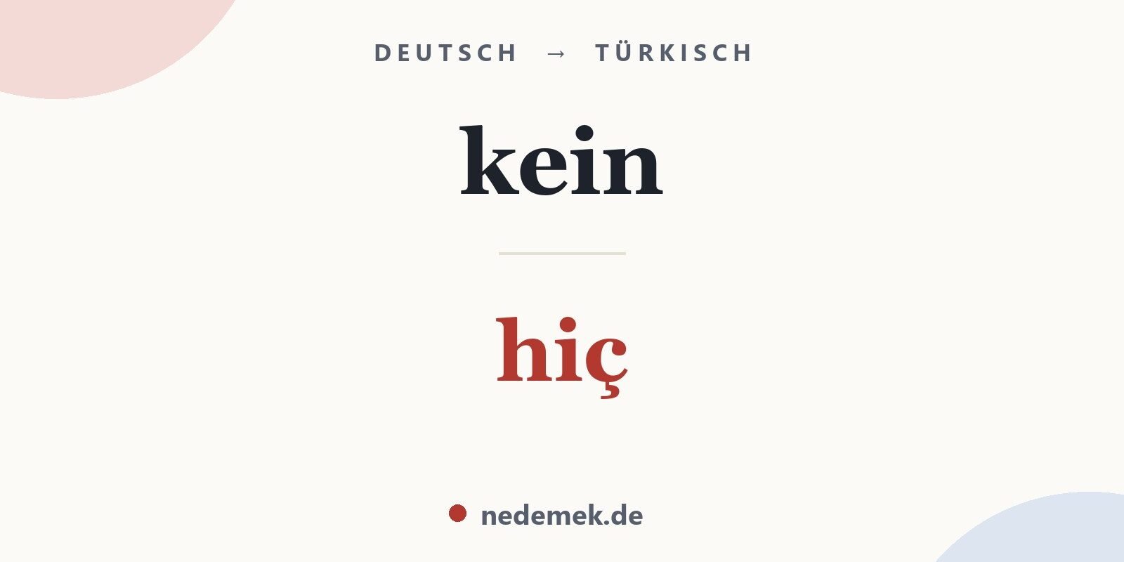 kein auf Türkisch: hiç