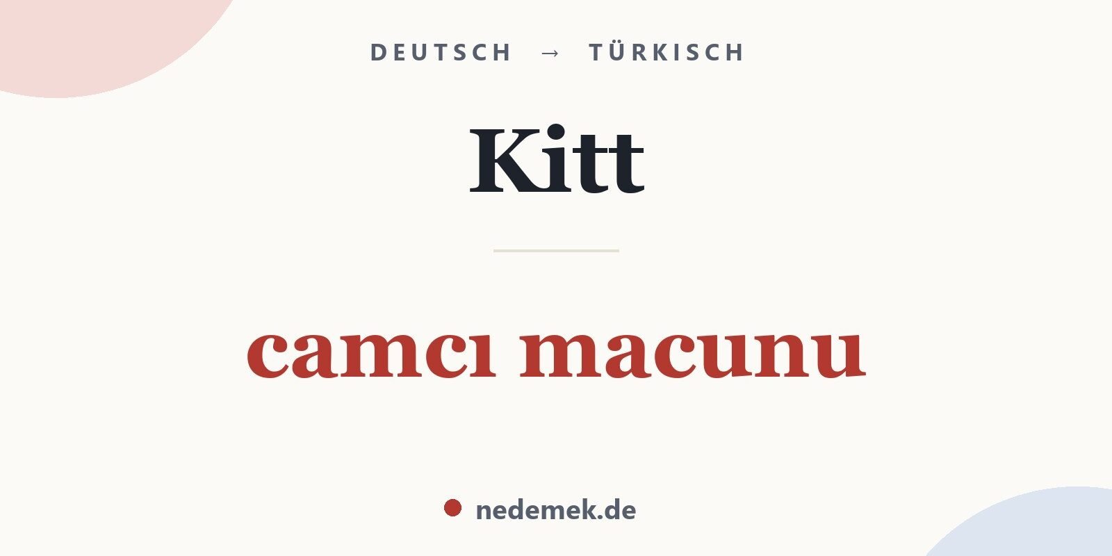 Kitt auf Türkisch: camcı macunu