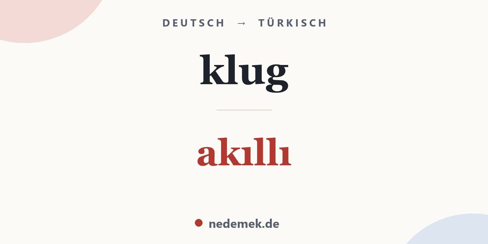 klug auf Türkisch: akıllı