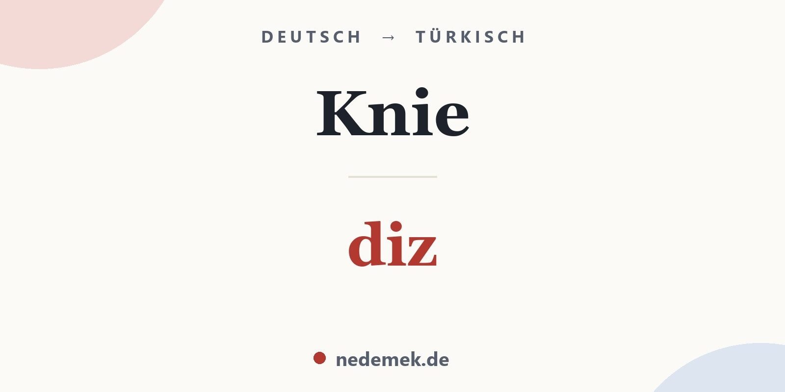 Knie auf Türkisch: diz