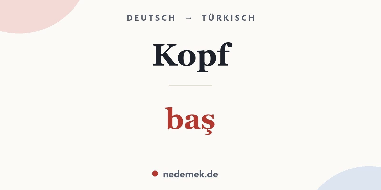 Kopf auf Türkisch: baş