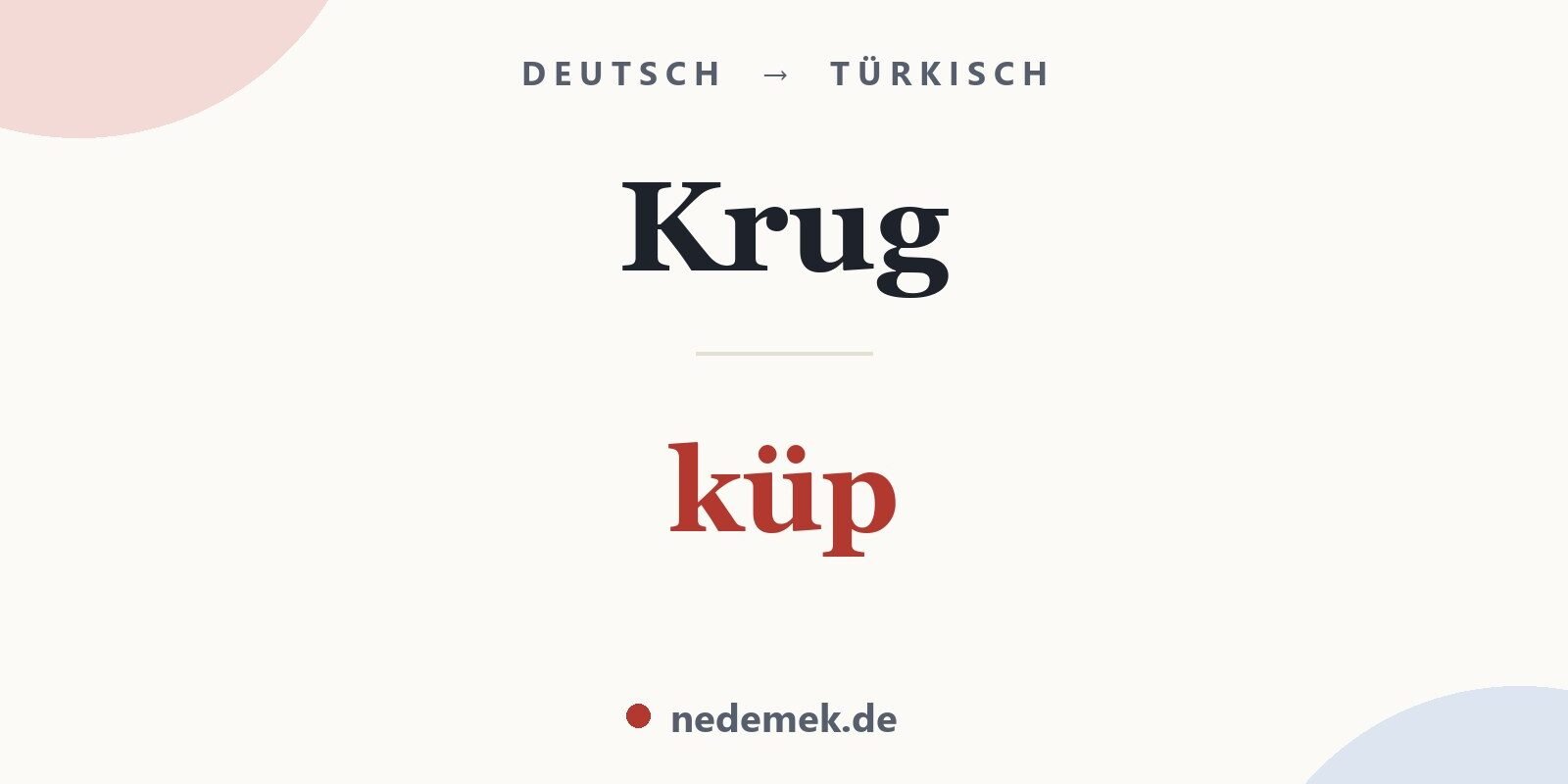 Krug auf Türkisch: küp