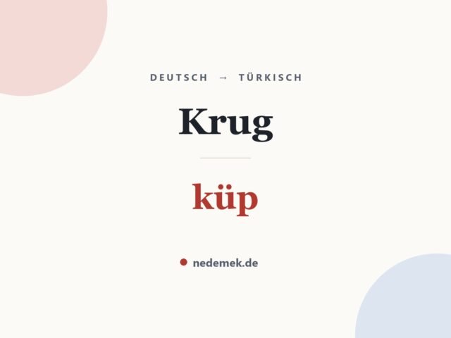 Krug auf Türkisch: küp