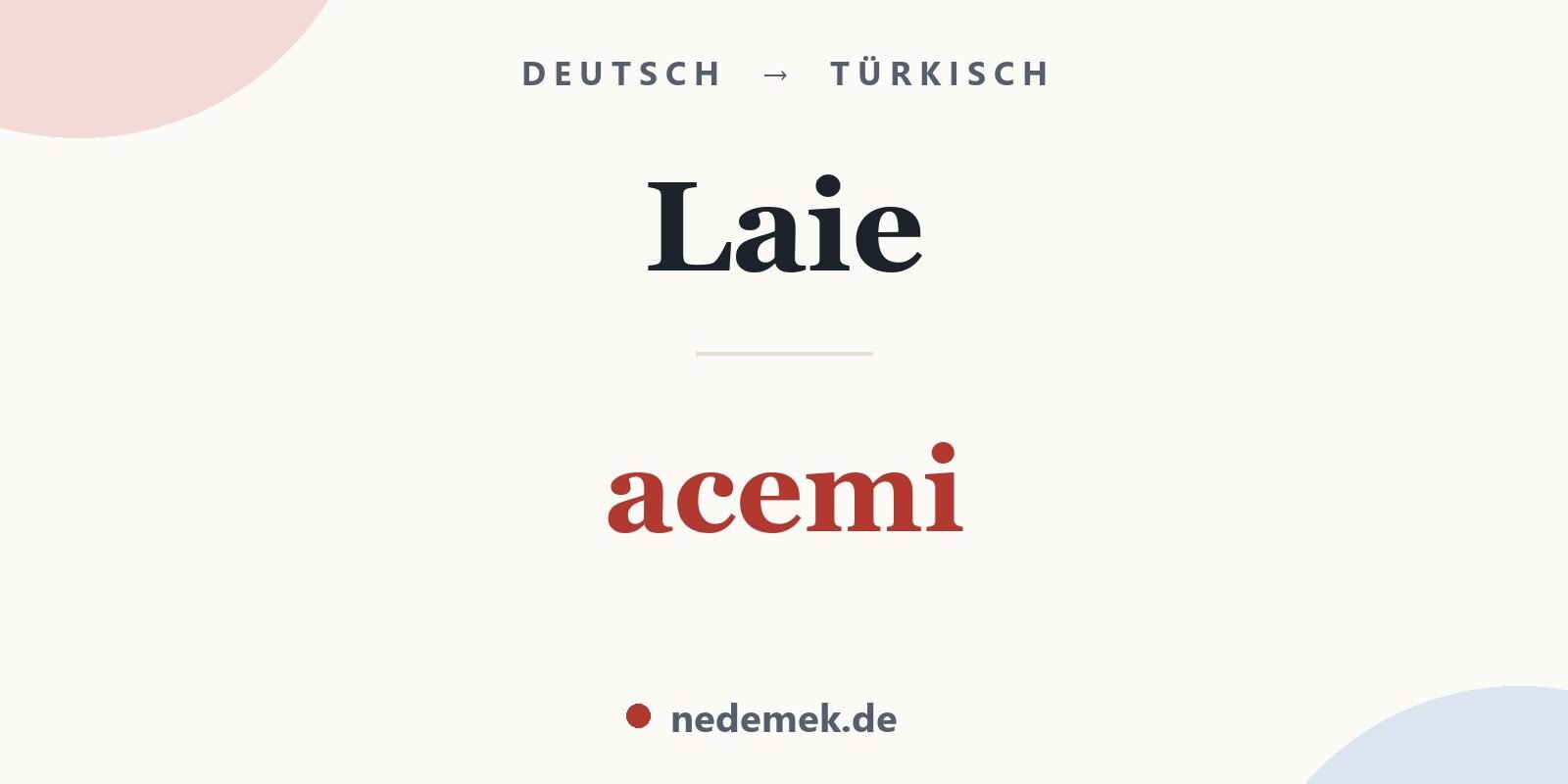 Laie auf Türkisch: acemi