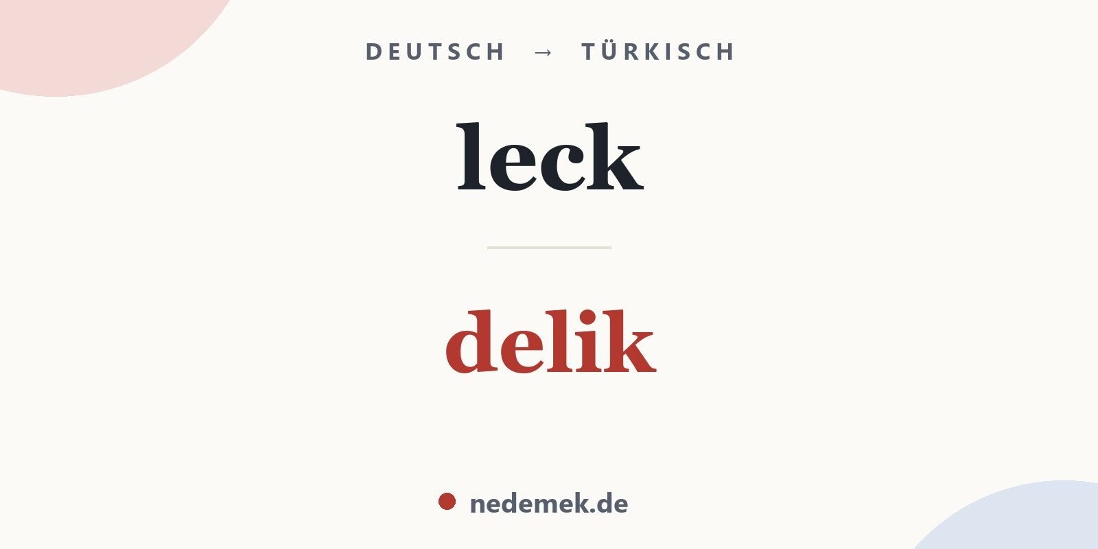 leck auf Türkisch: delik