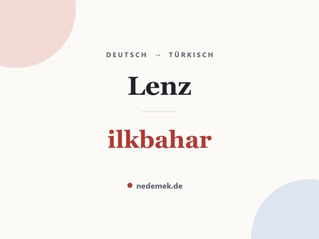 Lenz auf Türkisch: ilkbahar