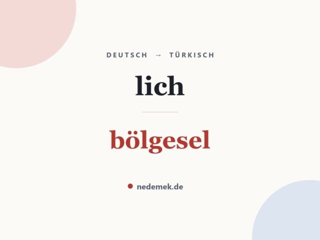 lich auf Türkisch: bölgesel